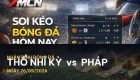 7M nhận định Thổ Nhĩ Kỳ vs Pháp: Cuộc chiến quyết định ngôi đầu bảng